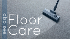 Floor care